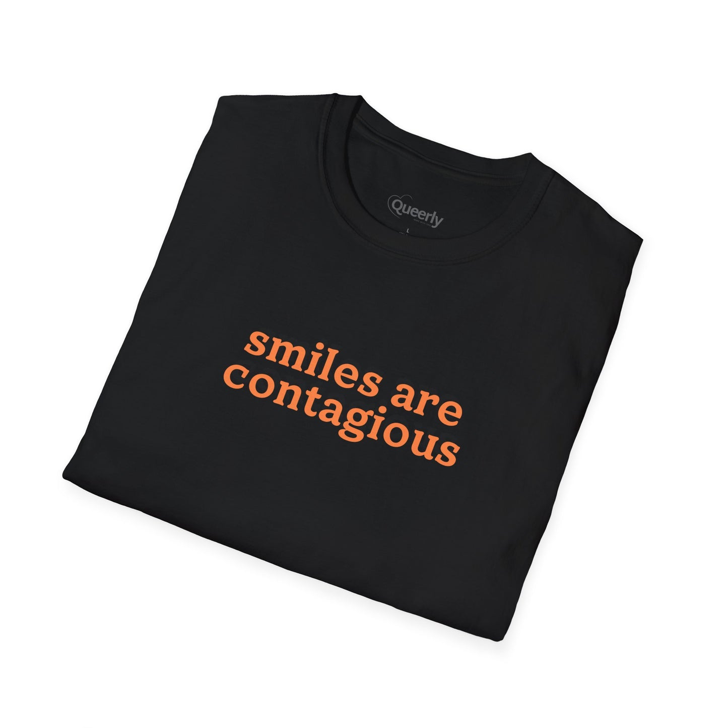 Smiles are Contagious Tee