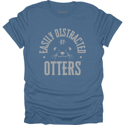 Easily Distracted by Otters Tee