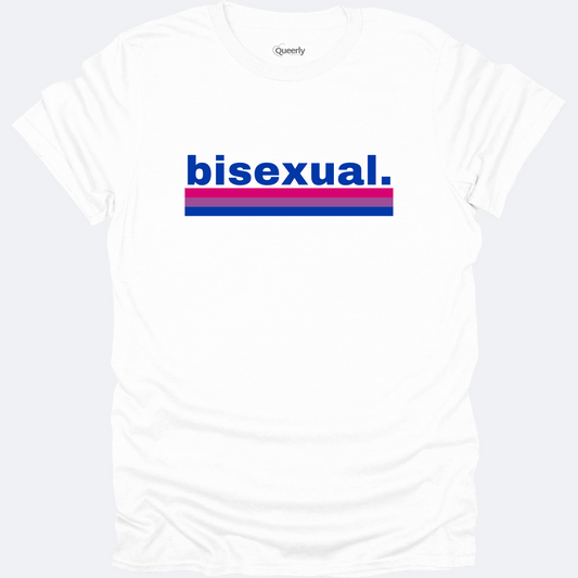 Bisexual + Flag Tee