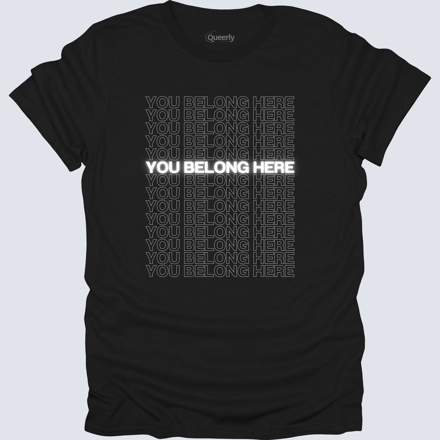 You Belong Here Tee