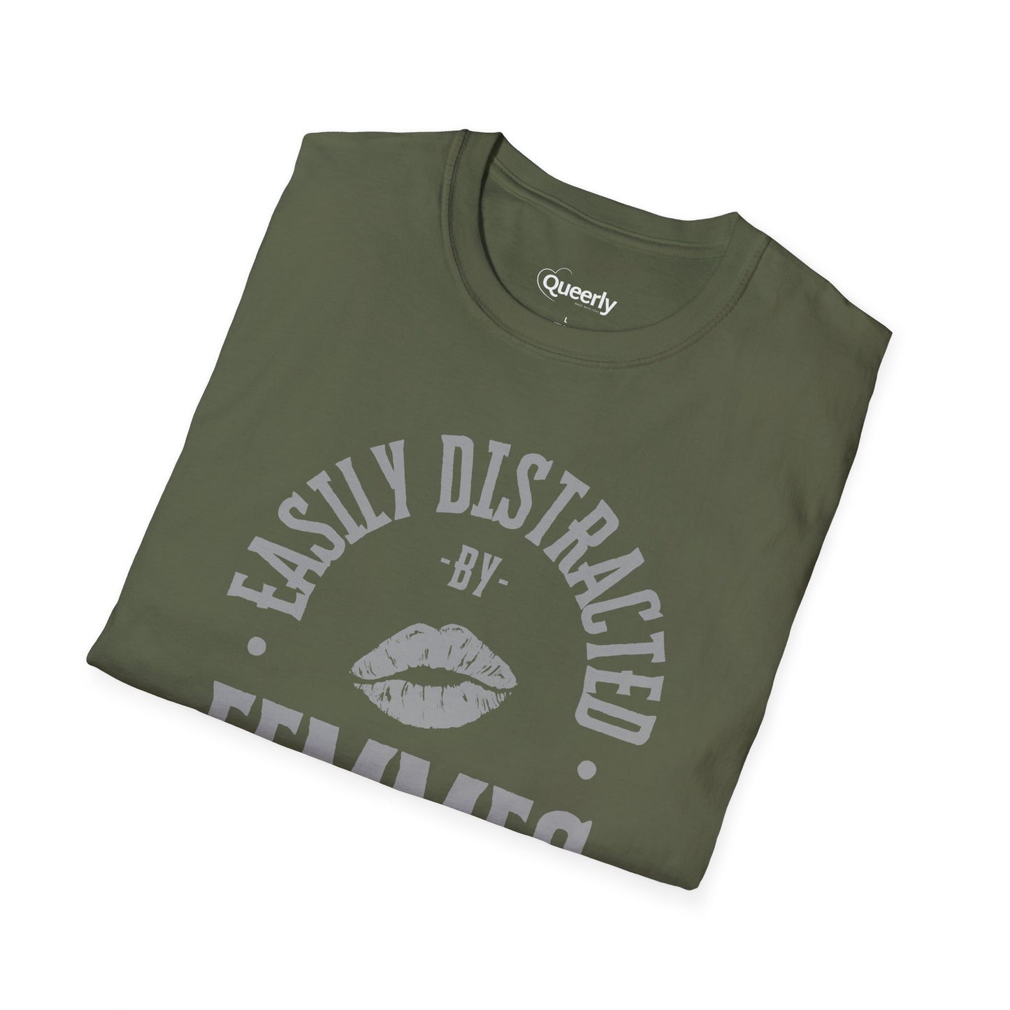 Easily Distracted by Femmes Tee